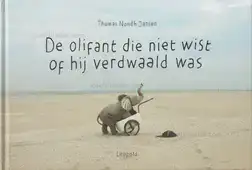 Thomas Nondh Jansen - De olifant die niet wist of hij verdwaald was