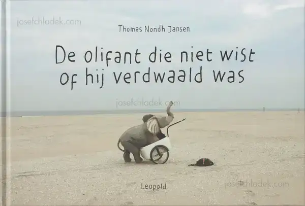 Cover of Thomas Nondh Jansen - De olifant die niet wist of hij verdwaald was