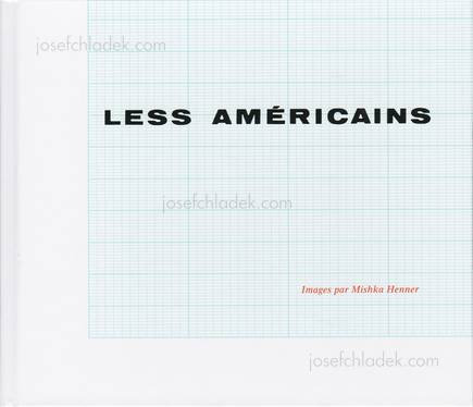  Mishka Henner - Less Américains (Front)
