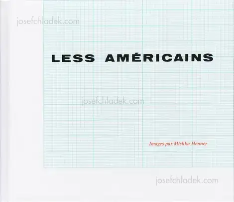 Cover of Mishka Henner - Less Américains   