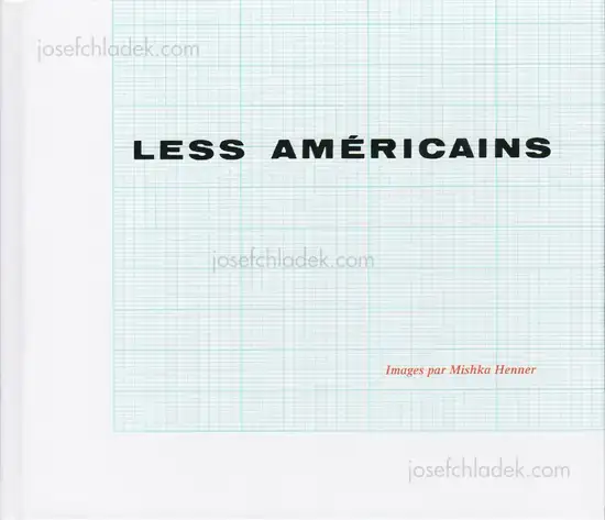 Cover of Mishka Henner - Less Américains   