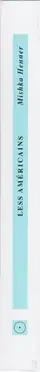 Book spine: Mishka Henner - Less Américains   
