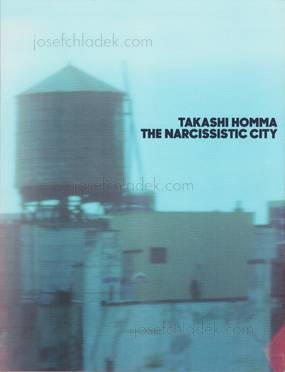  Takashi Homma - The Narcissistic City (Front)