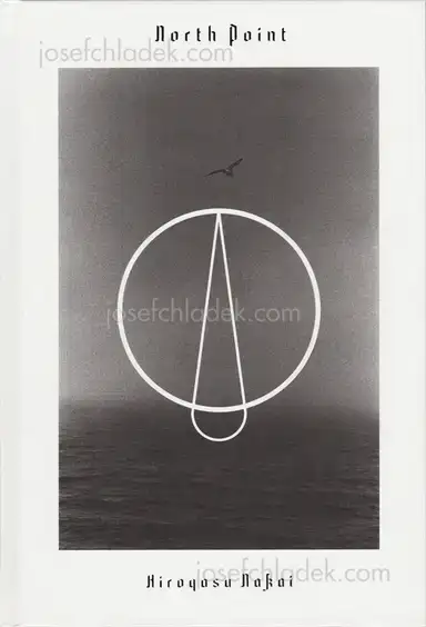 Hiroyasu Nakai - North Point (中居裕恭写真集 北点) Hiroyasu Nakai - North Point (中居裕恭写真集 北点)