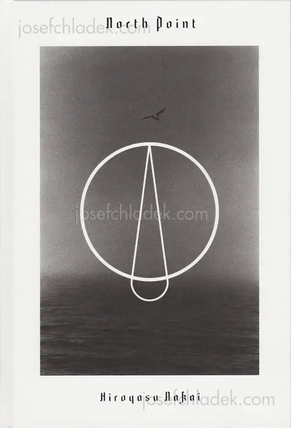 Cover of Hiroyasu Nakai - North Point (中居裕恭写真集 北点)