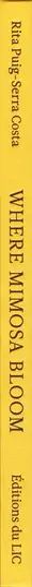 Book spine: Rita Puig Serra Costa - Where Mimosa Bloom