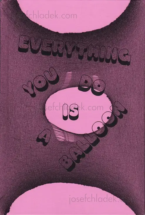 Cover of Paweł Jaszczuk - Everything you do is a Balloon