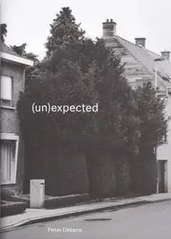 Peter Dekens - (Un)expected
