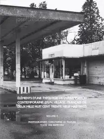 Christophe Le Toquin - Éléments d'une typologie de l'urbanisation contemporaine d'un village français de deux mille huit cent trente neuf habitants - Vol #9