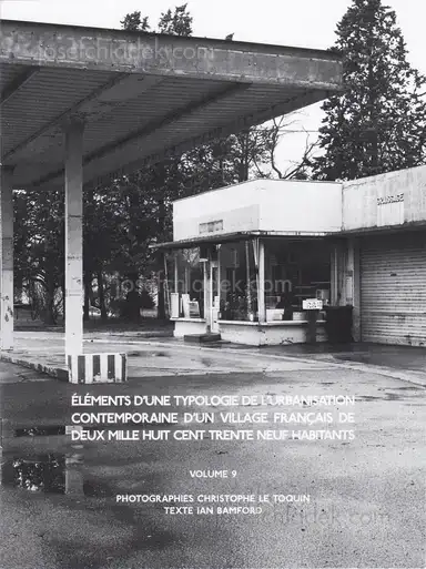 Christophe Le Toquin - Éléments d'une typologie de l'urbanisation contemporaine d'un village français de deux mille huit cent trente neuf habitants - Vol #9 Christophe Le Toquin - Éléments d'une typologie de l'urbanisation contemporaine d'un village français de deux mille huit cent trente neuf habitants - Vol #9