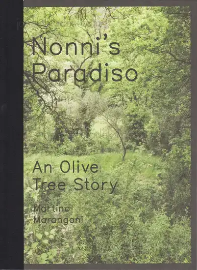 Cover of Martino Marangoni - Nonni's Paradiso - An Olive Tree Story
