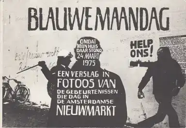 Various - Blauwe maandag. Omdat mijn huis daar stond 24 maart 1975 Various - Blauwe maandag. Omdat mijn huis daar stond 24 maart 1975
