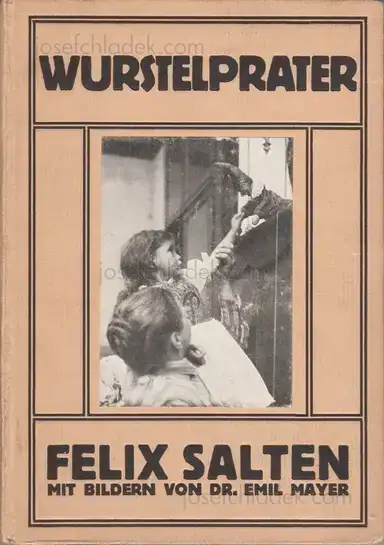 Felix Salten & Dr. Emil Mayer - Wurstelprater Felix Salten & Dr. Emil Mayer - Wurstelprater