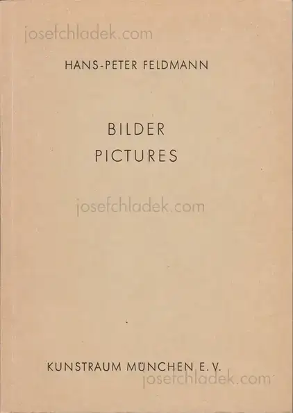 Cover of Hans-Peter Feldmann - Bilder / Pictures. Kunstraum München, 4.3.-31.2.1975.