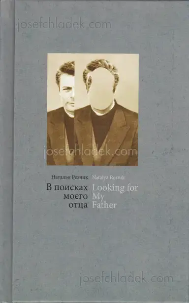 Natalya Reznik - Looking for my father Natalya Reznik - Looking for my father