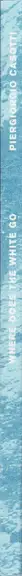 Book spine: Piergiorgio Casotti - Where Does The White Go