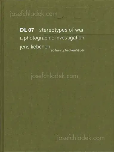 Cover of Jens Liebchen - DL 07 Stereotypes of War: A Photographic Investigation