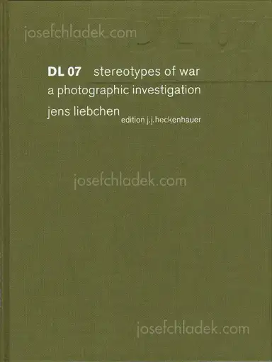 Cover of Jens Liebchen - DL 07 Stereotypes of War: A Photographic Investigation