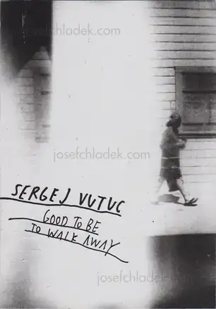 Cover of Sergej Vutuc - Good To Be, To Walk Away