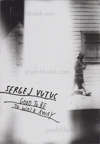 Cover of Sergej Vutuc - Good To Be, To Walk Away