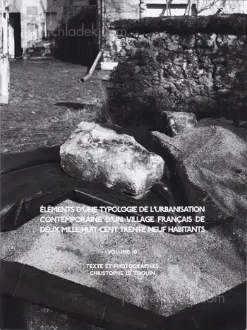 Cover of Christophe Le Toquin - Éléments d'une typologie de l'urbanisation contemporaine d'un village français de deux mille huit cent trente neuf habitants - Vol #10