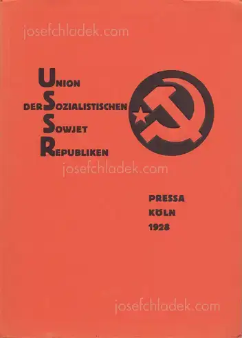 Cover of Union der Sozialistischen Sowjetrepubliken - Katalog des Sowjet-Pavillons auf der Internationalen Presse-Ausstellung Köln 1928 (Pressa)