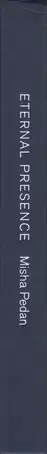 Book spine: Misha Pedan - Eternal Presence