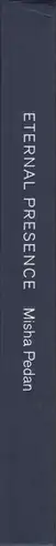 Book spine: Misha Pedan - Eternal Presence