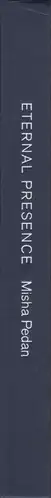 Book spine: Misha Pedan - Eternal Presence