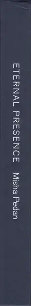 Book spine: Misha Pedan - Eternal Presence