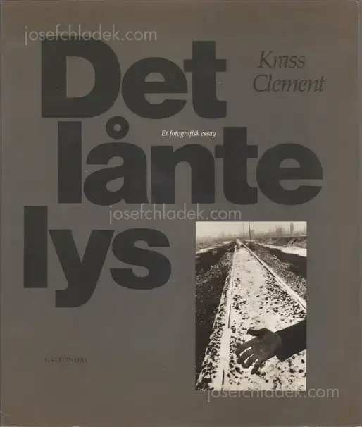 Cover of Krass Clement - Det lante lys (Et fotografisk essay)