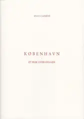 Krass Clement - København. Et blik over ryggen
