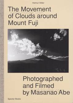  Helmut Völter - The Movement of Clouds around Mount Fuji...