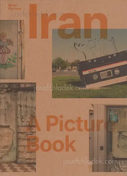 Cover of Oliver Hartung - Iran / A Picture Book