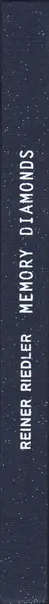 Reiner Riedler - Memory Diamonds