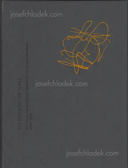 Cover of Thomas Krempke - Das Flüstern der Dinge - aus einem fotografischen Tagebuch 2008-2016