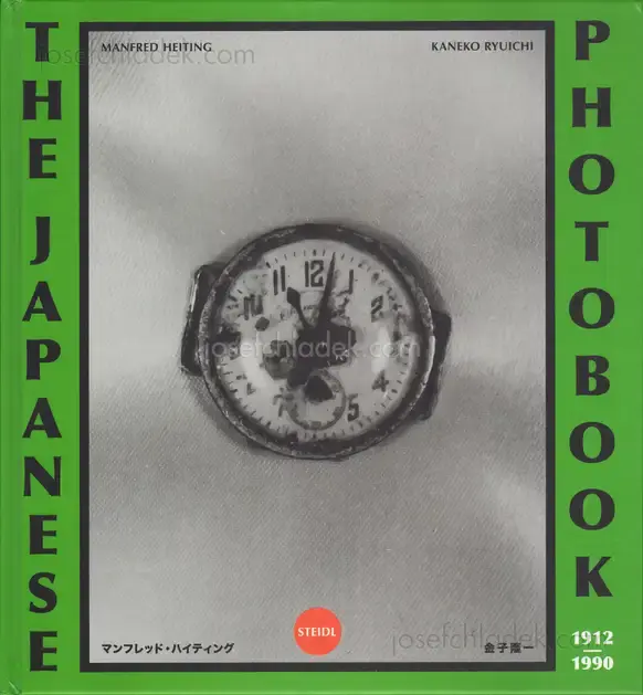 Cover of Kaneko Ryuichi & Manfred Heiting - The Japanese Photobook, 1912–1990