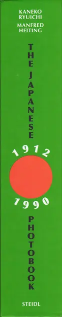Book spine: Kaneko Ryuichi & Manfred Heiting - The Japanese Photobook, 1912–1990