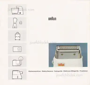 Braun - Küchenmaschinen. Elektro-Rasierer. Radiogeräte. Elektronen-Blitzgeräte. Projektoren Braun - Küchenmaschinen. Elektro-Rasierer. Radiogeräte. Elektronen-Blitzgeräte. Projektoren