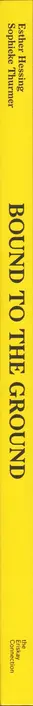 Book spine: Esther Hessing & Sophieke Thurmer - Bound to the Ground