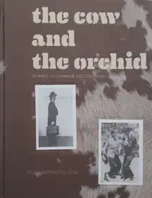The cow and the orchid : generic colombian photography
