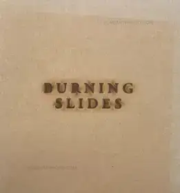 BURNING SLIDES (Signed)