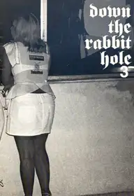down the rabbit hole 3
