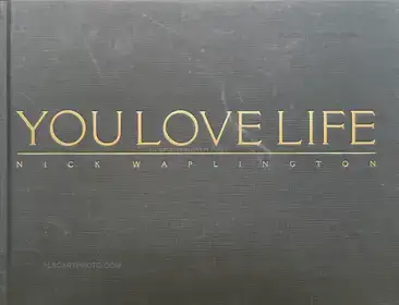You Love Life (SIGNED AND NUMBERED /1000)
