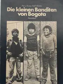 Die kleinen Banditen von Bogota 