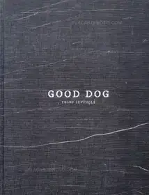 Good dog (SIGNED AND DEDICATED)
